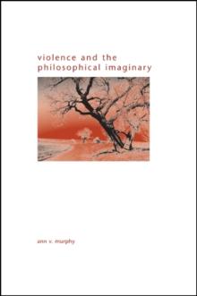 Violence and the Philosophical Imaginary