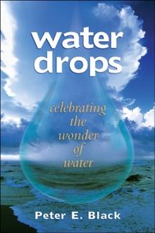 Water Drops : Celebrating the Wonder of Water