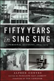 Fifty Years in Sing Sing : A Personal Account, 1879-1929