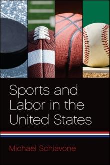 Sports and Labor in the United States