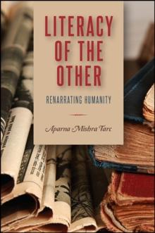 Literacy of the Other : Renarrating Humanity