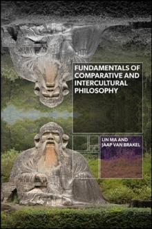 Fundamentals of Comparative and Intercultural Philosophy