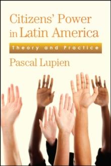 Citizens' Power in Latin America : Theory and Practice