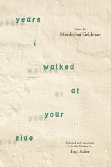 Years I Walked at Your Side : Selected Poems