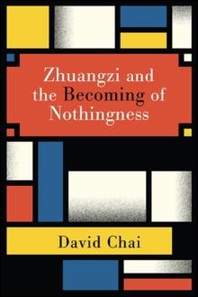 Zhuangzi and the Becoming of Nothingness