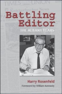 Battling Editor : The Albany Years