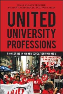 United University Professions : Pioneering in Higher Education Unionism