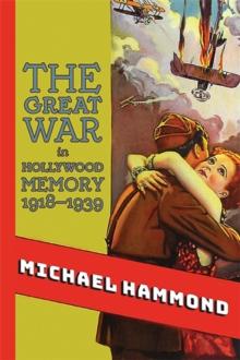 The Great War in Hollywood Memory, 1918-1939