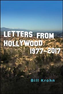 Letters from Hollywood : 1977-2017