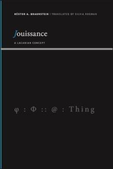 Jouissance : A Lacanian Concept