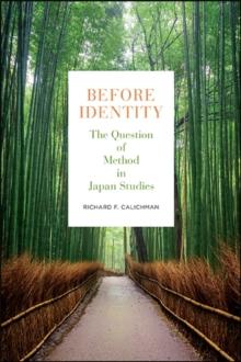 Before Identity : The Question of Method in Japan Studies