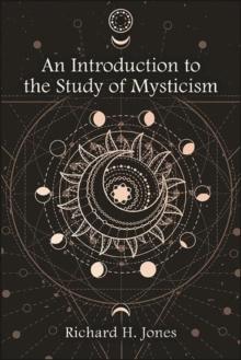 An Introduction to the Study of Mysticism