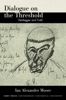 Dialogue on the Threshold : Heidegger and Trakl