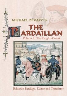 Michael Zevaco's the Pardaillan : Volume Ii the Knight-Errant