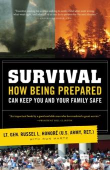 Survival : How a Culture of Preparedness Can Save You and Your Family from Disasters