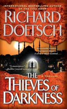 The Thieves of Darkness : A Thriller