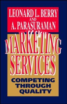 Marketing Services : Competing Through Quality