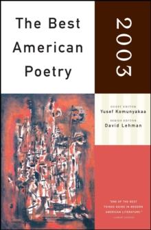 The Best American Poetry 2003 : Series Editor David Lehman