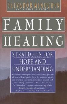 Family Healing : Strategies for Hope and Understanding