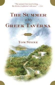 The Summer of My Greek Taverna : A Memoir