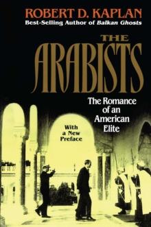 Arabists : The Romance of an American Elite