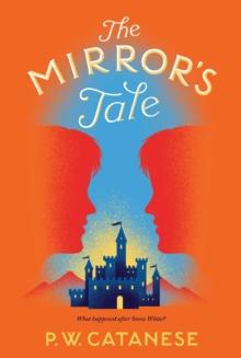 The Mirror's Tale : A Further Tales Adventure