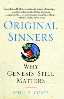 Original Sinners : A New Interpretation of Genesis