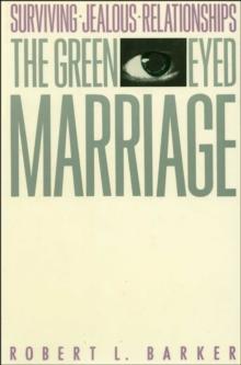 The Green-Eyed Marriage