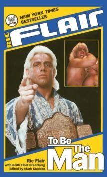 Ric Flair: To Be the Man