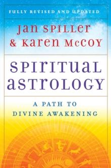 Spiritual Astrology : A Path to Divine Awakening