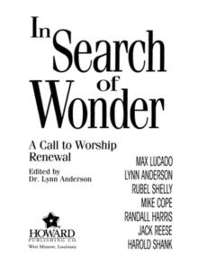 In Search of Wonder : A call to worship renewal