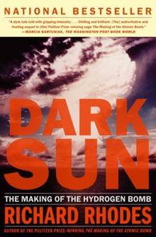 Dark Sun : The Making Of The Hydrogen Bomb