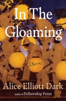 In The Gloaming : Stories