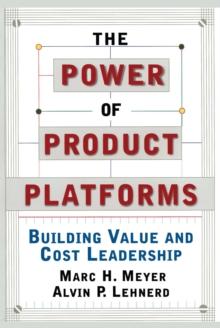 The Power of Product Platforms