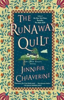 The Runaway Quilt : An Elm Creek Quilts Novel