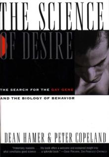 Science of Desire : The Gay Gene and the Biology of Behavior