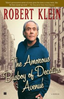 The Amorous Busboy of Decatur Avenue : A Child of the Fifties Looks Back