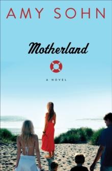 Motherland : A Novel