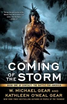 Coming of the Storm : Book One of Contact: The Battle for America