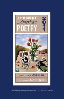 The Best American Poetry 2011 : Series Editor David Lehman