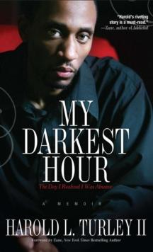 My Darkest Hour : The Day I Realized I Was Abusive