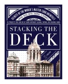 Stacking the Deck : Secrets of the World's Master Card Architect