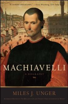 Machiavelli : A Biography