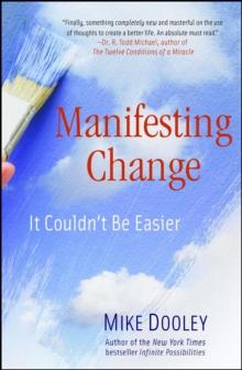 Manifesting Change : It Couldn't Be Easier