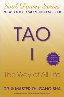 Tao I : The Way of All Life