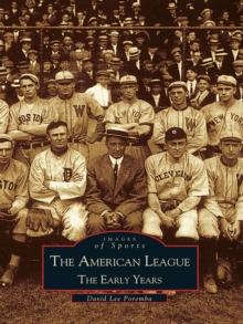 The American League: The Early Years