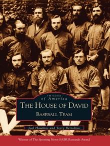 The House of David: Baseball Team