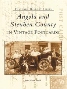 Angola and Steuben County in Vintage Postcards