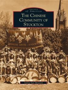 The Chinese Community of Stockton