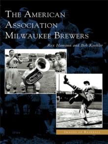 The American Association Milwaukee Brewers